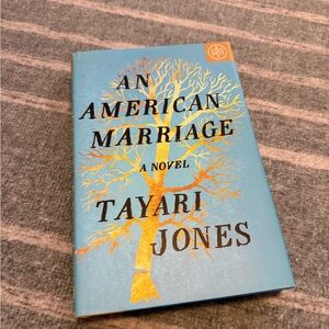 An American Marriage Novel by Tayari Jones